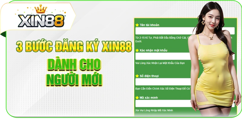 3 bước đăng ký XIN88 dành cho người mới